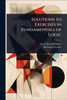Solutions to Exercises in Fundamentals of Logic - (Paperback or Softback)