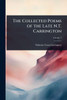 The Collected Poems of the Late N.T. Carrington - (Paperback or Softback)