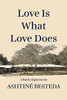 Love Is What Love Does