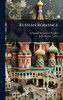 Russian Romance - (Hardback or Cased Book)
