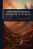 Hand-book, Mineral Resources of Georgia - (Paperback or Softback)