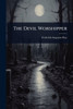The Devil Worshipper - (Paperback or Softback)