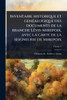 Inventaire historique et genÃ(c)alogique des documents de la branche LÃ(c)vis-Mirepoix, avec la carte de la seigneurie de Mirepoix - (Paperback or Softback)