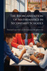 The Reorganization of Mathematics in Secondary Schools - (Paperback or Softback)