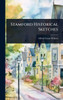 Stamford Historical Sketches - (Hardback or Cased Book)