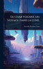 Le char volant, ou voyage dans la lune. - (Hardback or Cased Book)