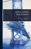 Excavating Machinery - (Hardback or Cased Book)