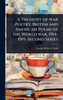 A Treasury of war Poetry, British and American Poems of the World war, 1914-1919. Second Series - (Hardback or Cased Book)