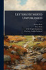 Letters Hitherto Unpublished - (Paperback or Softback)