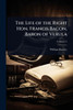 The Life of the Right Hon. Francis Bacon, Baron of Verula - (Paperback or Softback)