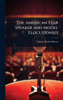 The American Star Speaker and Model Elocutionist - (Hardback or Cased Book)