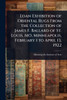Loan Exhibition of Oriental Rugs From the Collection of James F. Ballard of St. Louis, MO, Minneapolis, February 1 to April 13, 1922 - (Paperback or Softback)