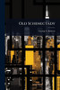 Old Schenectady - (Paperback or Softback)