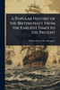 A Popular History of the British Navy From the Earliest Times to the Present - (Paperback or Softback)