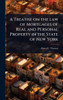 A Treatise on the law of Mortgages of Real and Personal Property in the State of New York - (Hardback or Cased Book)