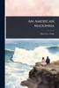 An American Madonna - (Paperback or Softback)