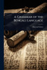 A Grammar of the Bengali Language - (Paperback or Softback)