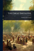 The Great Initiative - (Paperback or Softback)