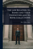 The law Relating to Banks and Their Depositors and to Bank Collections - (Paperback or Softback)