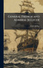 General French and Admiral Jellicoe - (Hardback or Cased Book)