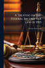 A Treatise on the Federal Income tax law of 1913 - (Paperback or Softback)