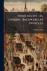 Hind-sights; or, Looking Backward at Swindles - (Paperback or Softback)