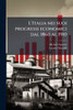 L'Italia nei suoi progressi economici dal 1860 al 1910 - (Paperback or Softback)
