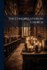 The Congregation in Church - (Paperback or Softback)