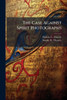 The Case Against Spirit Photographs - 9781024124354