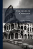 The Cults of Campania - (Paperback or Softback)