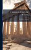Croesus, King of Lydia; - (Hardback or Cased Book)
