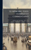 Le MÃ(c)moire, texte complet et commentaires - (Hardback or Cased Book)