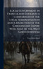 Local Government in Francia and England; a Comparison of the Local Administration and Jurisdiction of the Carolingian Empire With That of the West Sax - (Hardback or Cased Book)