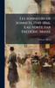 Les sonneurs de sonnets, 1540-1866. Eau forte par FrÃ(c)dÃ(c)ric MassÃ(c) - (Hardback or Cased Book)