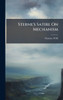 Sterne's Satire On Mechanism - (Hardback or Cased Book)