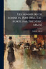 Les sonneurs de sonnets, 1540-1866. Eau forte par FrÃ(c)dÃ(c)ric MassÃ(c) - (Paperback or Softback)