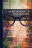 The Recognition of Ocular Disease - (Paperback or Softback)