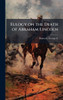 Eulogy on the Death of Abraham Lincoln - (Hardback or Cased Book)