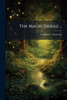 The Magic Fiddle .. - (Paperback or Softback)