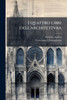 I qvattro libri dell'architettvra - (Paperback or Softback)