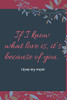 If I know what love is, it’s because of you.: i love my mom