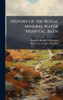 History of the Royal Mineral Water Hospital, Bath