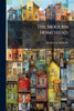 The Modern Homestead - (Paperback or Softback)
