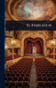El Hablador - (Hardback or Cased Book)