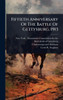 Fiftieth Anniversary Of The Battle Of Gettysburg, 1913 - (Hardback or Cased Book)