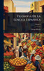 Filosofia De La Lengua Española - (Hardback or Cased Book)