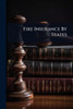 Fire Insurance By States - (Paperback or Softback)