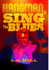 Hangman, Sing The Blues