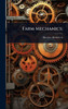 Farm Mechanics; - (Hardback or Cased Book)