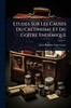 Etudes Sur Les Causes Du CrÃ(c)tinisme Et Du GoÃ(R)tre EndÃ(c)mique - (Paperback or Softback)